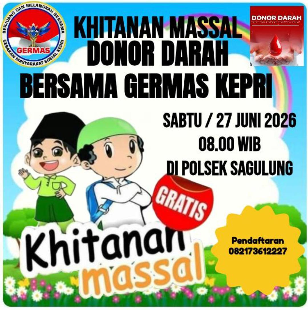 GERMAS KEPRI Akan Gelar Khitanan Massal, Donor Darah dan Cek Kesehatan Gratis di Polsek Sagulung