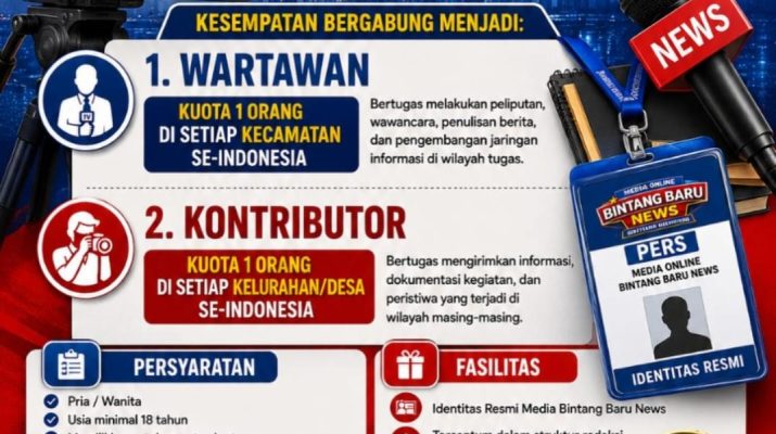 Bintang Baru News Buka Kesempatan Menjadi Wartawan dan Kontributor di Seluruh Indonesia